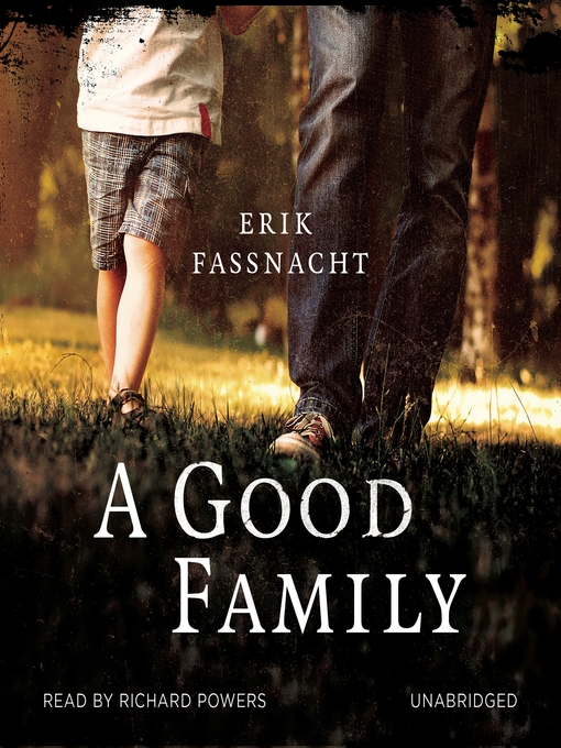 Title details for A Good Family by Erik Fassnacht - Available